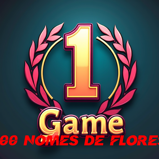 100 nomes de flores